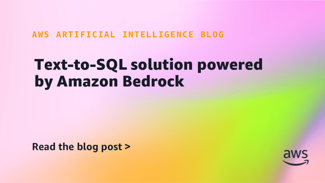AWS Publishes Blueprint for Building Text-to-SQL Systems on Amazon Bedrock